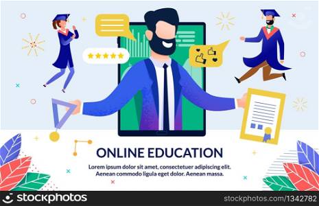 Online Education, Modern Profession, Cartoon. On Screen an Electronic Device, Bearded Man Suit Holds Diploma and Medal Graduation. Nearby Students Rejoice and Triumph. Vector Illustration.