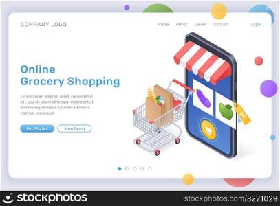 Online grocery shopping isometric landing page, digital store for food purchasing, goods in trolley at huge smartphone with internet market mobile app on screen. Cyber shop 3d vector web banner. Online grocery shopping isometric landing page