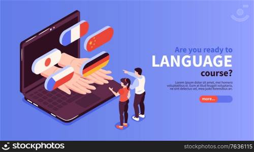 Online language courses website with french german japanese flags popping out laptop screen isometric banner vector illustration