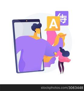 Online language tutoring abstract concept vector illustration. Live video tutoring, native speaker lesson, personal tutor in self-isolation, practice and improve speaking abstract metaphor.. Online language tutoring abstract concept vector illustration.