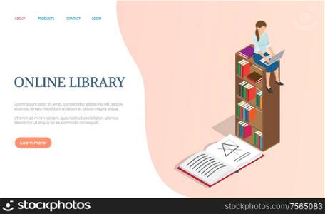 Online library Internet page, books and textbooks vector. Bookshelf and girl with laptop reading from web site, education and knowledge, learning. Online Library Internet Page, Books and Textbooks
