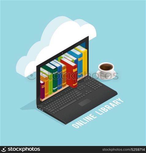 Online Library Isometric Design. Online library isometric design with books on laptop screen coffee cup cloud on blue background vector illustration