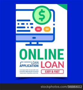 Online Loan Creative Promotional Banner Vector. Borrowing Budget Capital Loan And Credit Accounting Application Advertising Poster. Financial App Concept Template Style Color Illustration. Online Loan Creative Promotional Banner Vector