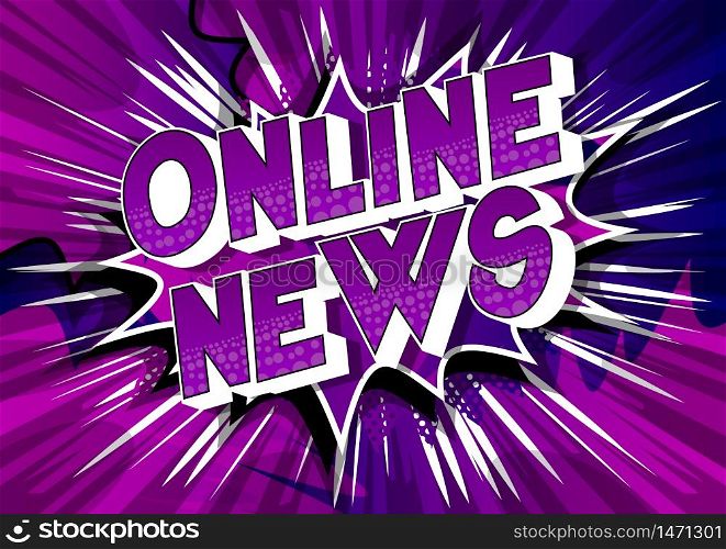 Online News - Comic book style word on abstract background.