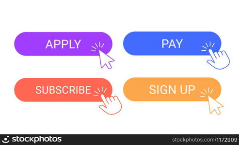 Online participation buttons. Apply, subscribe and pay sign up applying digital form button. Cursor pointer clicking on participation buttons vector illustration isolated symbols set. Online participation buttons. Apply, subscribe and pay sign up applying digital form button. Cursor pointer clicking on participation buttons vector isolated symbols set