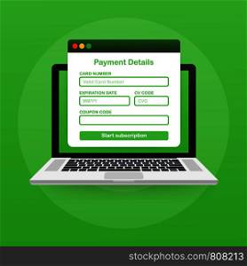 Online payment form. Online digital invoice on laptop. Vector stock illustration.