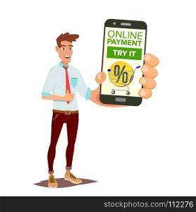 Online Payment Vector. Smiling Man Showing Smart Phone With Payments Application. Internet Banking Concept. Isolated Flat Cartoon Illustration. Online Mobile Payment Vector. Smiling Businessman Showing Smart Phone With Payments Application. Commerce Concept. Wireless Money Transfer. Isolated Flat Cartoon Illustration