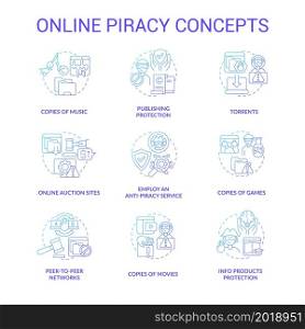Online piracy blue gradient concept icons set. Copyrighted content idea thin line color illustrations. Online auction sites. Peer-to-peer networks. Torrents usage. Vector isolated outline drawings. Online piracy blue gradient concept icons set