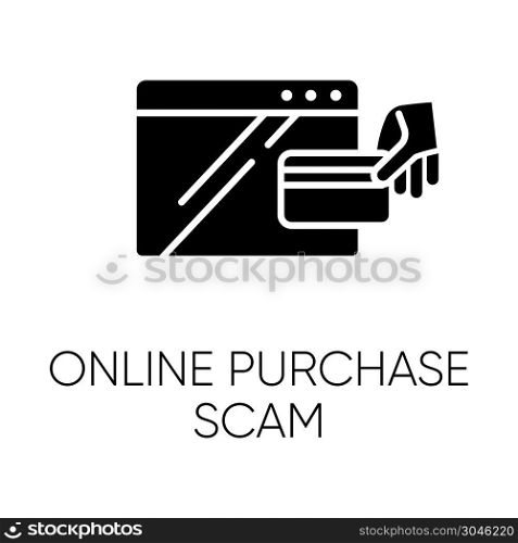 Online purchase scam glyph icon. Internet shopping scheme. Fake retailer website. Cybercrime. Phishing. Consumer fraud. Silhouette symbol. Negative space. Vector isolated illustration