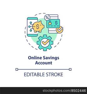 Online savings account concept icon. Digital service. Virtual banking service abstract idea thin line illustration. Isolated outline drawing. Editable stroke. Arial, Myriad Pro-Bold fonts used. Online savings account concept icon