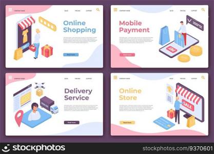 Online shopping landing page. Isometric website pages for mobile payment, delivery service and shop app. Customer order purchase vector set. Illustration of delivery store page, sale e-commerce. Online shopping landing page. Isometric website pages for mobile payment, delivery service and shop app. Customer order purchase vector set