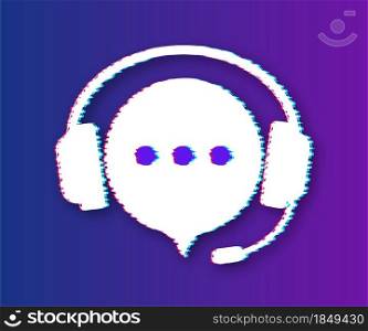 Online support service. Glitch icon. Headphones with microphone and chat speech bubble. Vector stock illustration. Online support service. Glitch icon. Headphones with microphone and chat speech bubble. Vector stock illustration.