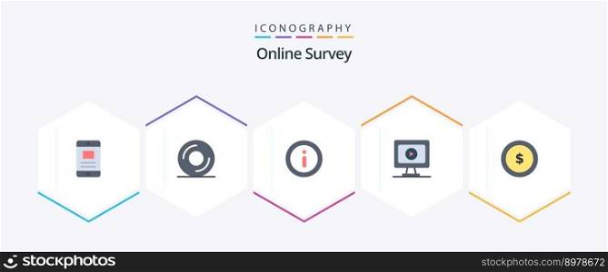 Online Survey 25 Flat icon pack including . dollar. information. coin. play