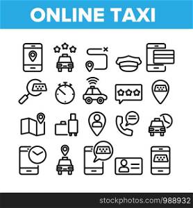 Online Taxi Collection Elements Icons Set Vector Thin Line. Smartphone With Gps Mark And Baggage, Card And Direction, Stopwatch And Taxi Car Concept Linear Pictograms. Monochrome Contour Illustrations. Online Taxi Collection Elements Icons Set Vector