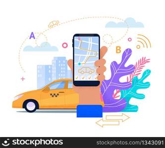 Online Taxi Mobile Phone Service. Yellow Car on Cityscape Flat Application. Smartphone in Arm with Rent Vehicle Route, Geolocation and Destination. Online Automobile Reserve Technology.. Online Taxi Mobile Service. Flat Application.