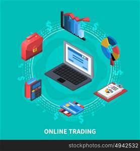 Online Trading Isometric Round Composition. Online trading financial isometric icons round composition with computer wallet credit card diagrams calculator symbols vector illustration