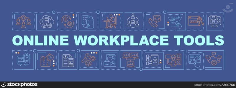 Online workplace tools word concepts dark blue banner. Organize virtual office. Infographics with icons on color background. Isolated typography. Vector illustration with text. Arial-Black font used. Online workplace tools word concepts dark blue banner