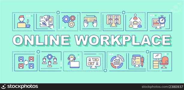 Online workplace word concepts mint banner. Virtual office advantages. Infographics with icons on color background. Isolated typography. Vector illustration with text. Arial-Black font used. Online workplace word concepts mint banner
