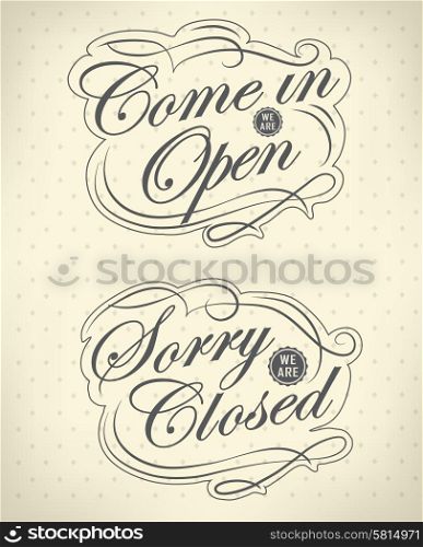 Open and Closed Vintage retro signs Open and Closed Vintage retro signs. Open and Closed Vintage retro signs