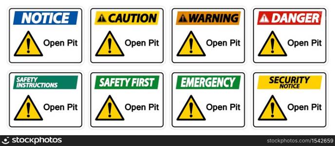 Open Pit Sign Isolate On White Background,Vector Illustration EPS.10