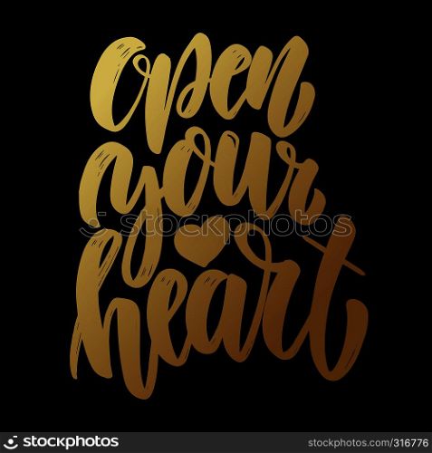 Open your heart. Lettering phrase on dark background. Design element for poster, card, banner, flyer. Vector illustration