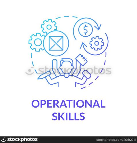 Operational skills blue gradient concept icon. Business management task and solutions. Entrepreneurship success abstract idea thin line illustration. Vector isolated outline color drawing. Operational skills blue gradient concept icon