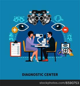 Ophthalmology diagnostic center flat poster with optometrist eye examination instruments treatments correctional lenses prescriptions background vector illustration . Oculist Diagnostic Center Poster 