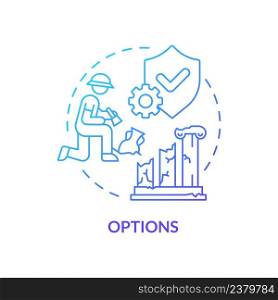 Options blue gradient concept icon. Choosing reservation way. Heritage conservation process abstract idea thin line illustration. Isolated outline drawing. Myriad Pro-Bold font used. Options blue gradient concept icon