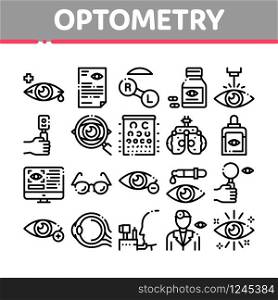 Optometry Medical Aid Collection Icons Set Vector. Optometry Doctor Equipment And Pills Bottle, Eye Drops And Glasses, Research And Health Concept Linear Pictograms. Monochrome Contour Illustrations. Optometry Medical Aid Collection Icons Set Vector
