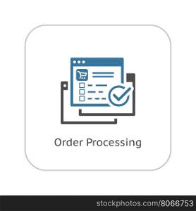 Order Processing Icon. Flat Design.. Order Processing Icon. Flat Design Isolated Illustration. App Symbol or UI element. Web Page with Order and Check Mark.