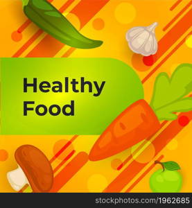 Organic and natural meal, healthy food and ingredients for cooking and eating. Dieting and nutrition, carrot and mushroom, garlic and apple. Supermarket or market department. Vector in flat style. Healthy food and organic meal, veggies banner
