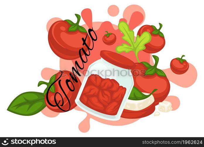 Organic food in grocery store, advertisement banner or preserved or conserved tomatoes in jar. Cooking and eating healthy meal, organic and natural ingredients. Vector in flat style illustration. Tomato veggies preserved in jar, tasty food dish