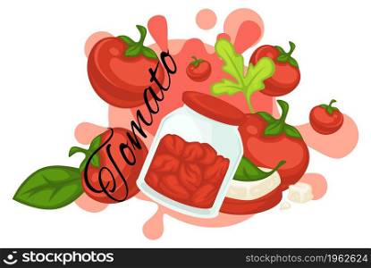 Organic food in grocery store, advertisement banner or preserved or conserved tomatoes in jar. Cooking and eating healthy meal, organic and natural ingredients. Vector in flat style illustration. Tomato veggies preserved in jar, tasty food dish