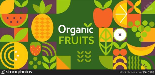Organic fruit banner.Natural food in simple geometric shapes,geometry minimalistic style with simple shape and figure.For flyer, web poster,natural products presentation templates, cover design.Vector. Organic fruit banner in geometric shapes