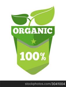 Organic natural eco label with leaves. Organic natural eco label with leaves. Green symbol sticker, vector illustration