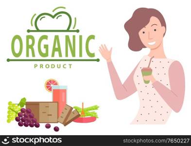 Organic natural product caption. Pretty brunette woman with beverage smiling. Vegetable asparagus and fruits like grape and orange. Bread and sausage. Vector illustration flat style. Organic Product Caption, Woman and Vegetables