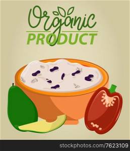 Organic product, porridge with raisins in bowl, bell pepper and pear, poster decoration by vegetables and fruits, cottage cheese or cereal, healthy vector. Flat cartoon. Healthy Food, Vegetable and Fruit Poster Vector