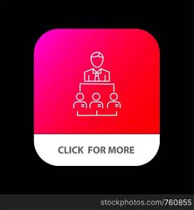 Organization, Business, Human, Leadership, Management Mobile App Button. Android and IOS Line Version