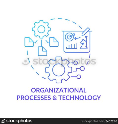 Organizational processes and technology blue gradient concept icon. Information systems synergy abstract idea thin line illustration. Isolated outline drawing. Myriad Pro-Bold font used. Organizational processes and technology blue gradient concept icon