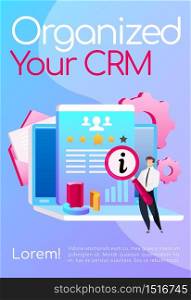 Organize your CRM poster flat vector template. Smiling man keeps magnifying glass. Brochure, booklet one page concept design with cartoon characters. Laptop with diagram. Data analyzing flyer, leaflet