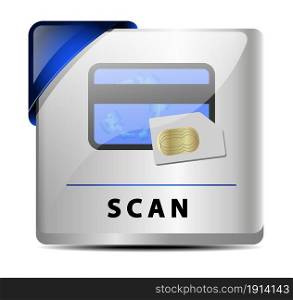 Originally designed scan button/icon. Scan button/icon