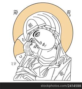 Orthodox icon of Holy Mother, God Mother of God Queen of Heaven with Jesus Christ Child. Eleusa, Virgin Mary tenderness. Linear hand drawing. vector illustration for christian and catholic communities