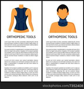 Orthopedic tools for patients with spine and neck injuries, painful body parts special bandages pain relief, posters text sample vector illustration. Orthopedic Tools for Patients Vector Illustration