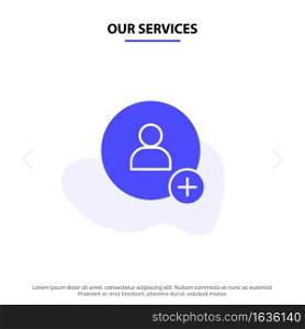 Our Services Add, Contact, Twitter Solid Glyph Icon Web card Template