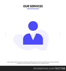 Our Services Administrator, Man, User Solid Glyph Icon Web card Template