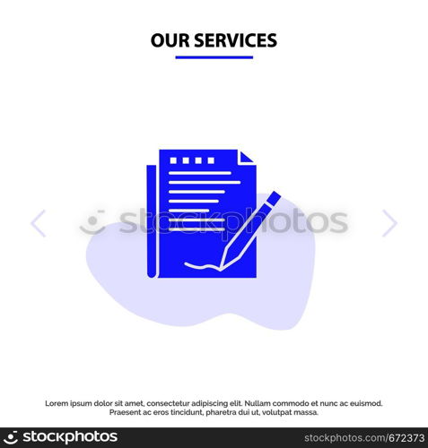 Our Services Agreement, Report, Form, Layout, Paper Solid Glyph Icon Web card Template