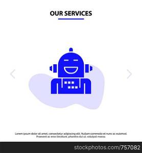 Our Services Android, Artificial, Emotion, Emotional, Feeling Solid Glyph Icon Web card Template