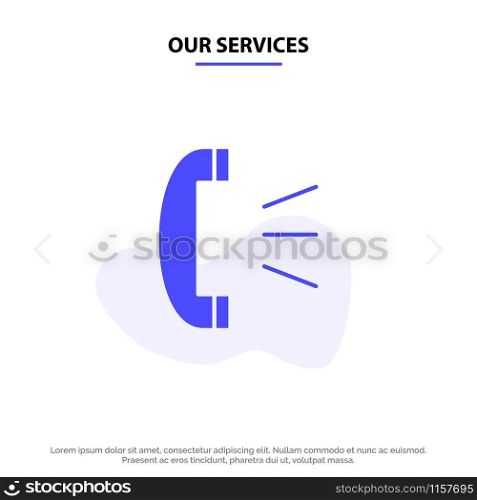 Our Services Answer, Call, Client Support, Customer Support Solid Glyph Icon Web card Template