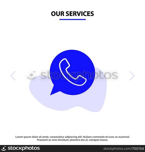 Our Services App, Chat, Telephone, Watts App Solid Glyph Icon Web card Template