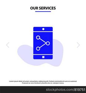 Our Services App Share, Mobile, Mobile Application Solid Glyph Icon Web card Template